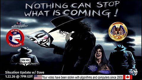 Patriot Underground - Situation Update w/ Dave (1.22.26 @ 7PM EDT)