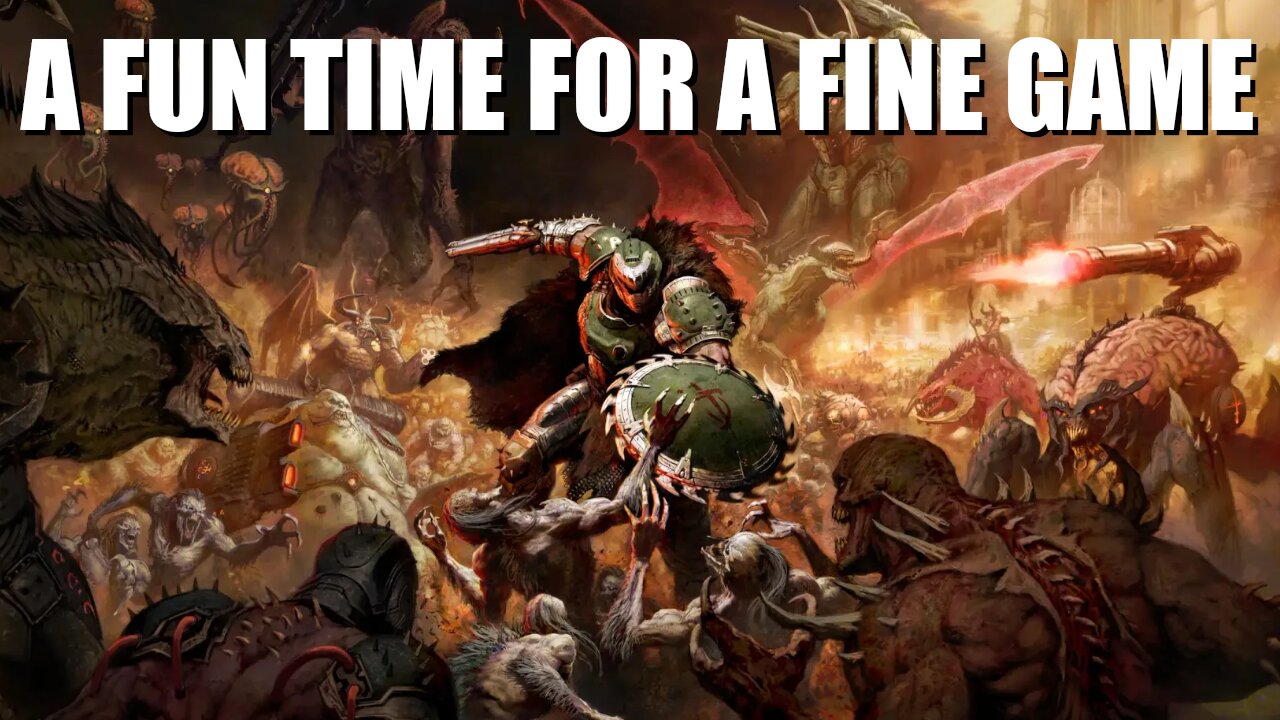 A Fun Time For A Fine Game - DOOM: The Dark Ages