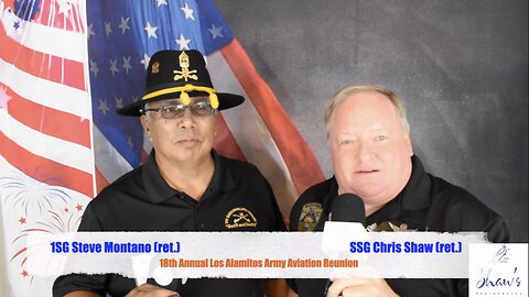 SHAW ARMY STORIES INTERVIEW WITH 1SG STEVE MONTANO (ret.) U.S. ARMY HELICOPTER MECHANIC 06-07-2025