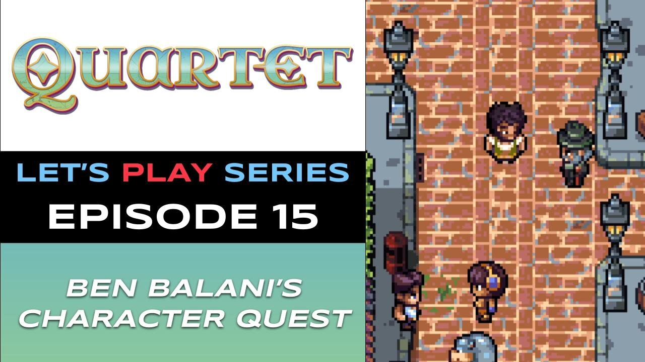 Quartet (Steam) - Episode 15/21 - Let’s Play Series - Full Gameplay