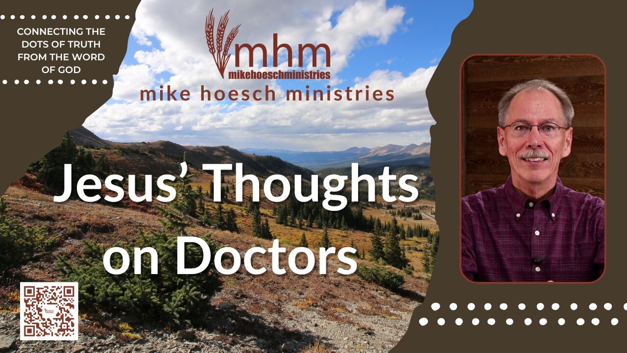 Jesus' Thoughts on Doctors