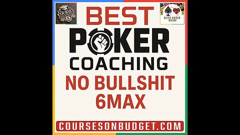 BEST POKER COACHING NO BULLSHIT 6MAX