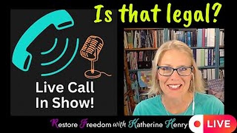 Liberty Lawyer takes YOUR legal questions LIVE! S4E16