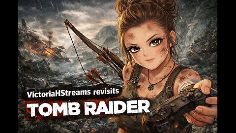 Revisiting Tomb Raider... Follow me to uwu on mic for you! - Part 1 -