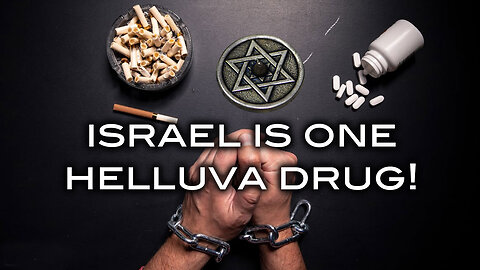 Israel is One Helluva Drug