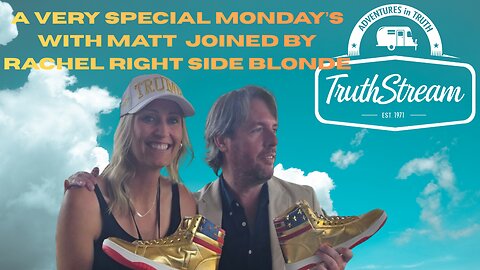 A Very Special Monday’s With Matt Joined by Rachel Right Side Blonde