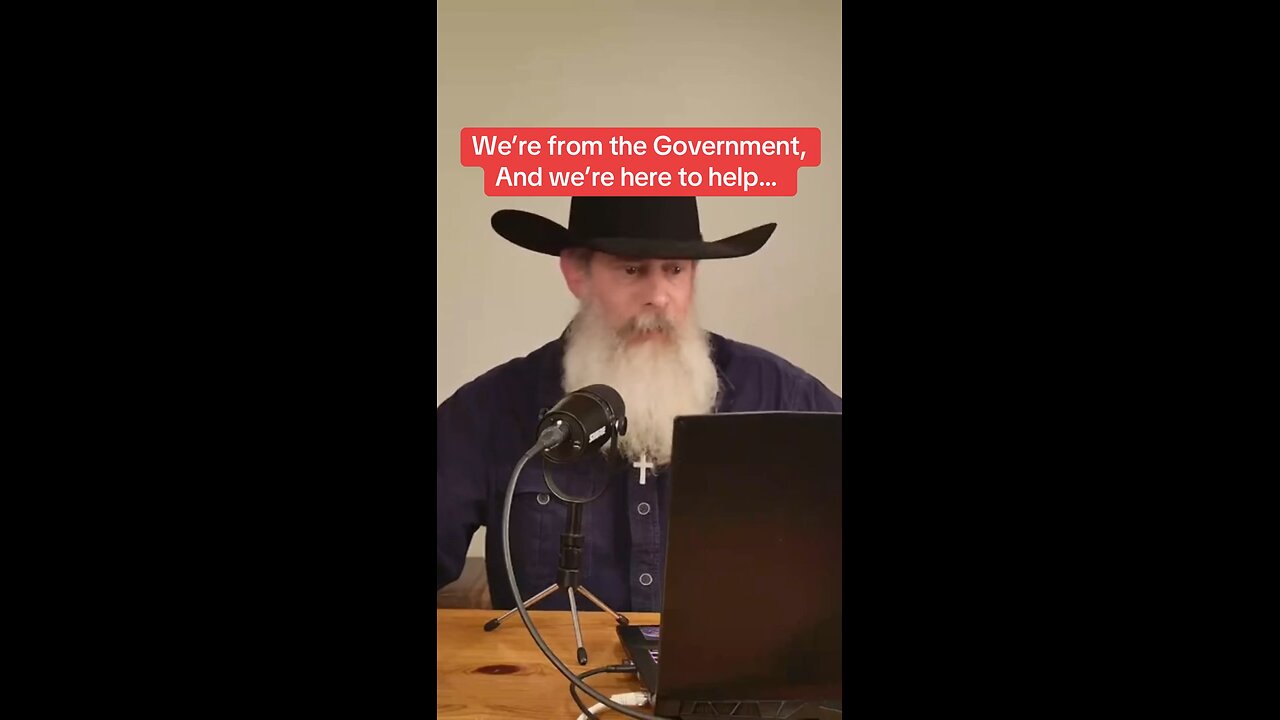 We are from the government and we are here to help