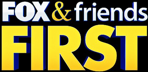 Fox & Friends First | Fox News | 5/13/2025