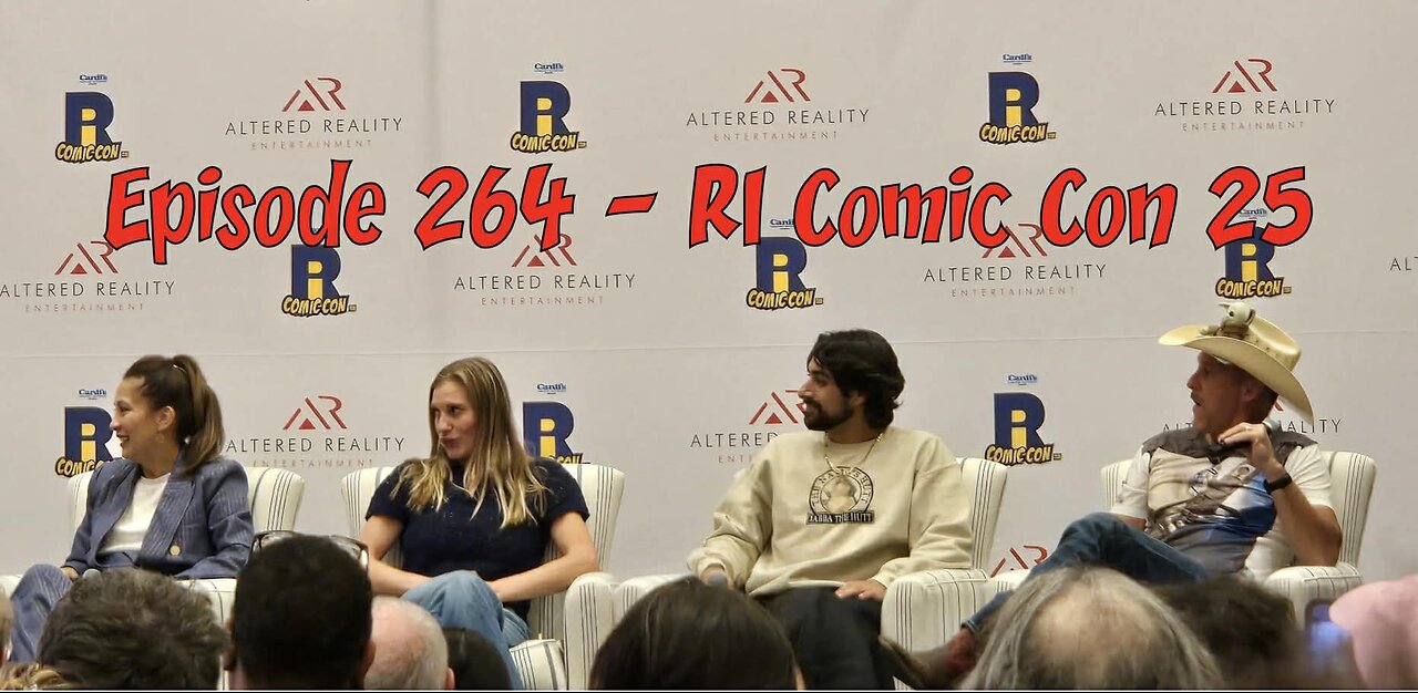 Episode 264 – RI Comic Con 2025