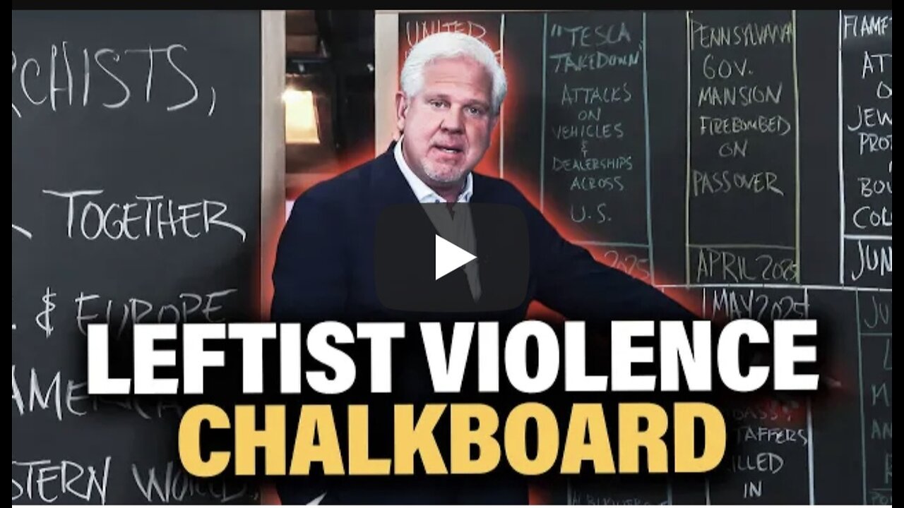 Glenn Beck ~ The "MOSTLY PEACEFUL" Left's 12 WORST attacks this year