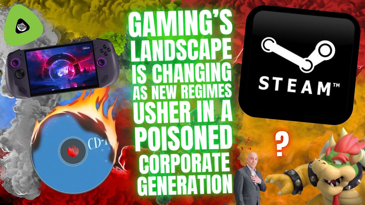 Gaming's Landscape Is Changing, As New Regimes Usher In a Poisoned Corporate Generation