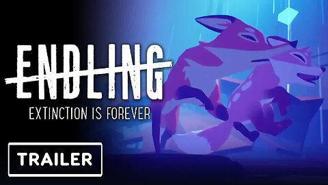 Endling - Extinction Is Forever - Nintendo Switch Trailer _ Indie World Showcase
