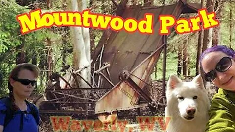 Mountwood Park - Waverly WV