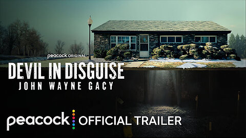 Devil in Disguise: John Wayne Gacy | Official Trailer | Peacock Original