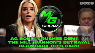 AG Bondi CRUSHES Dems on The Hill; Bannon's Betrayal Blowback Hits Hard