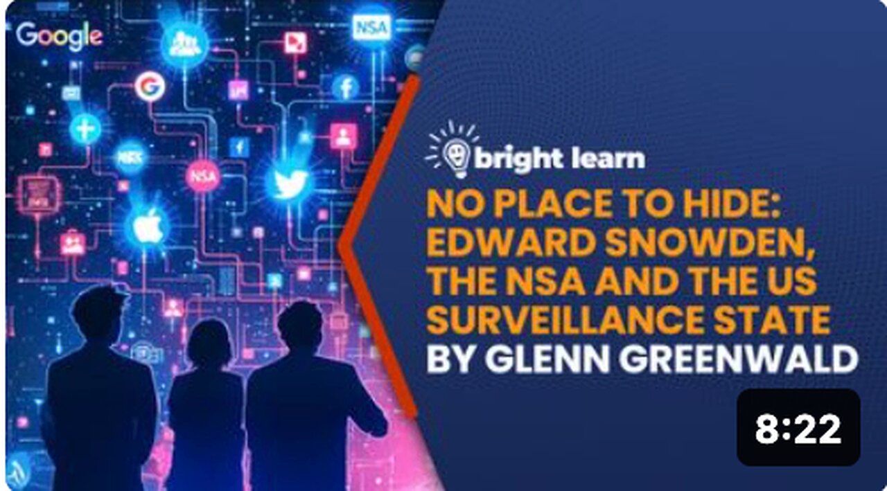 BrightLearn - No Place to Hide: Edward Snowden, the NSA and the US Surveillance State by Glenn Greenwald