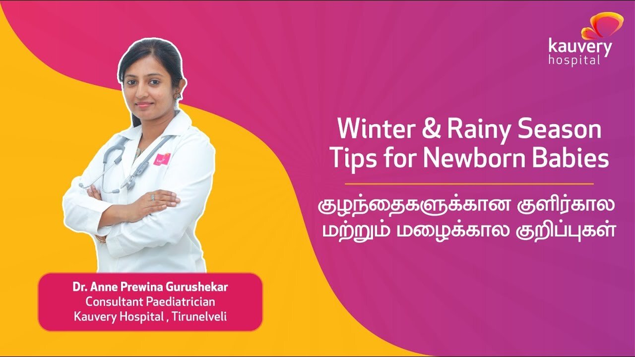 Winter & Monsoon Wellness Tips for Your Newborn