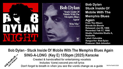 Bob Dylan - Stuck Inside Of Mobile With The Memphis Blues Again SING-A-LONG (Key E) 135bpm (2025)
