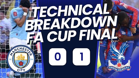 FA Cup Final Drama: Crystal Palace Dethrone Man City! Must-See Highlights