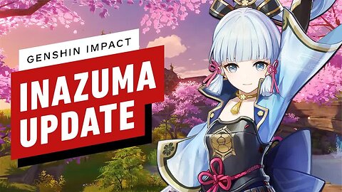 Genshin Impact 2.0 Inazuma Update - Everything You Need to Know