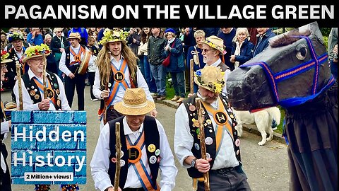 The Maypole and Morris dancing - Ancient pagan echoes on England’s village greens