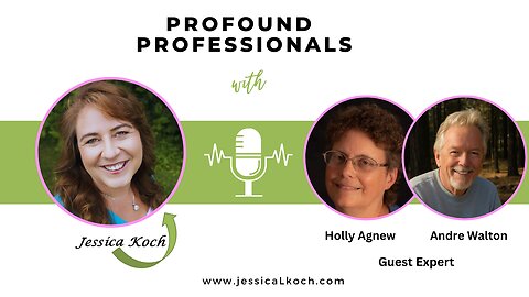 Profound Professionals Interview with Holly Agnew & Andre P. Walton