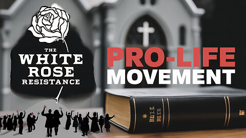 Pro-Life Movement 2025: How White Rose Resistance Is Activating the Church