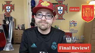 RSR7: Portugal 2 (5-3) 2 Spain 2025 UEFA Nations League Final Review!