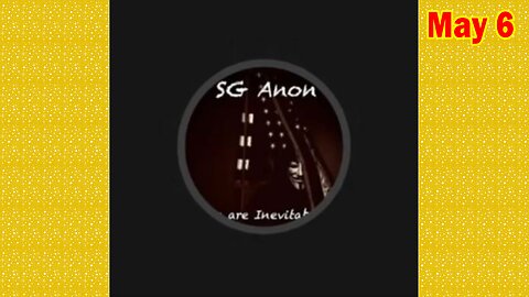 SG Anon HUGE Intel May 6: "Paying Illegals to Self-Deport"