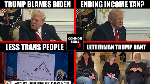 Trump Blasts Reporter, Trump Ending Income Tax?, Fewer Trans Youth Poll, Letterman Rants Bout Trump