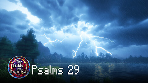 Psalms 29 | The Bible on BrainRot