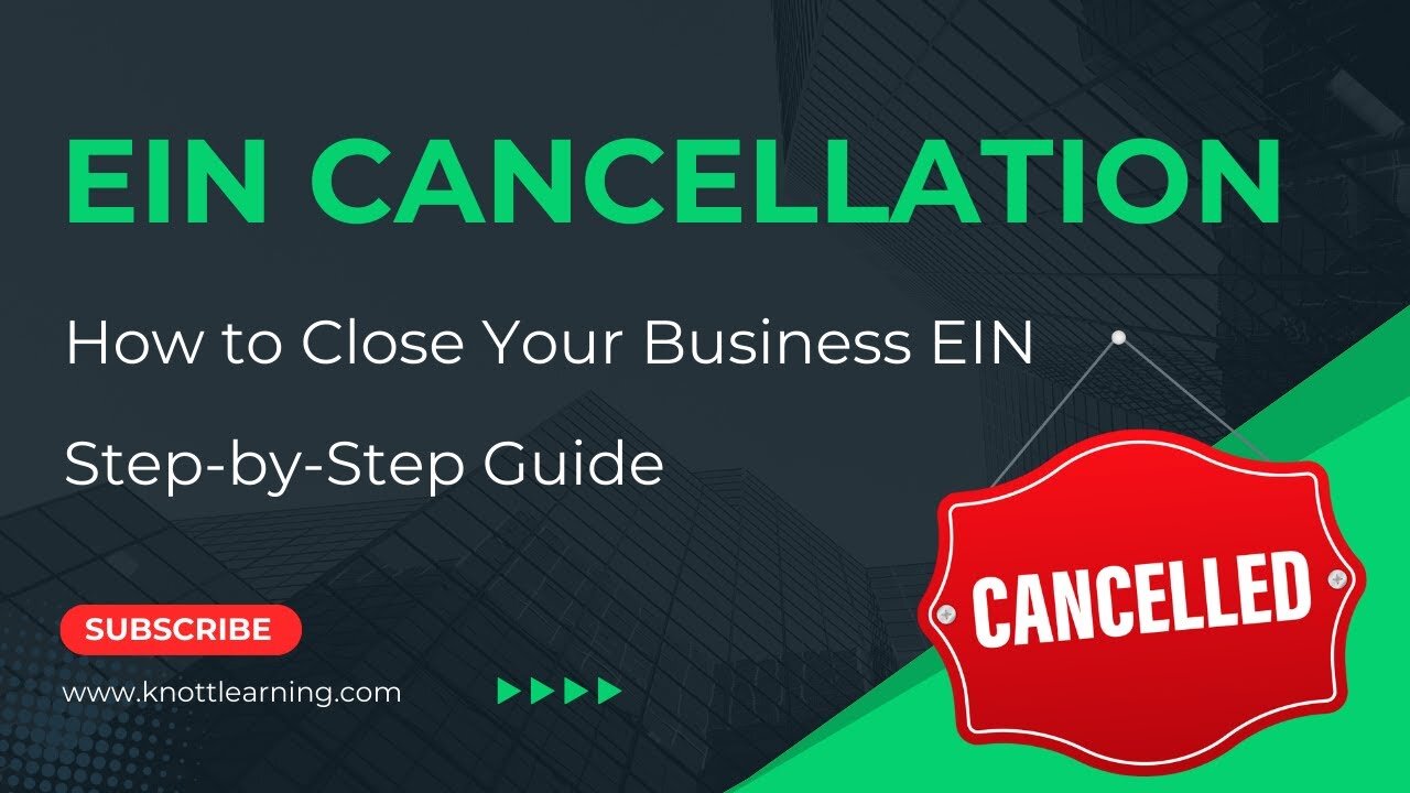 How to Cancel Your EIN with the IRS