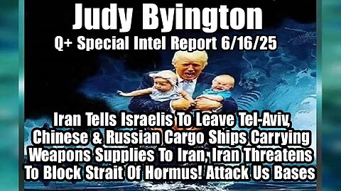 Judy Byington. Restored Republic ~ Situation Update 6/16/25 ~ SG Anon > Juan O Savin- Q+ White Hats