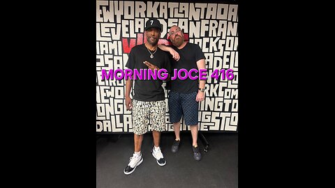 Morning Joce 416: Diddy Trial Updates, Lord Jamar Sells Out FBA to Vlad TV, Cocoa Gauf, LA Riots‼️