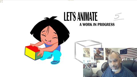 LET'S ANIMATE a work in progress