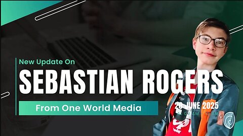 Update on Sebastian Rogers