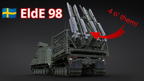 Swedish SAM for top tier! ~ EldE 98 [War Thunder Devblog]