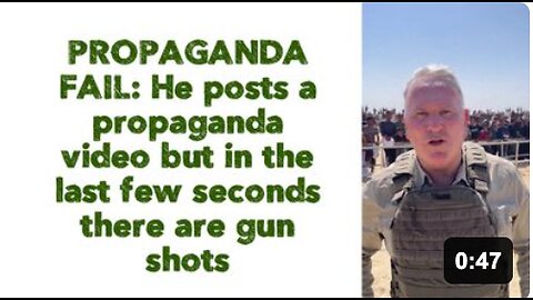 PROPAGANDA FAIL: He posts a propaganda video but in the last few seconds there are gun shots