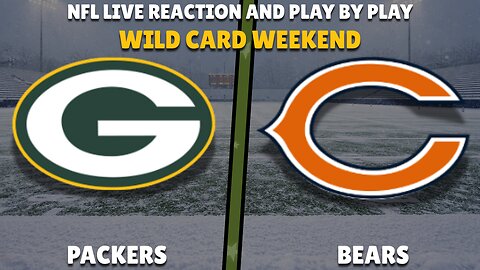 Chicago Bears vs Green Bay Packers Live | WILD CARD | Play-by-Play Live Reaction | NFL