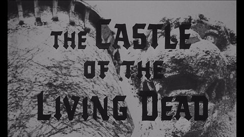 The Castle Of The Living Dead (1964)
