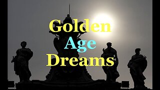 The Jesuit Vatican Shadow Empire 418 - Golden Age Dreams