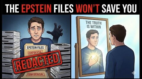 You Already Have It (Why The Epstein Files Are A Trap)