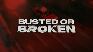Busted Or Broken