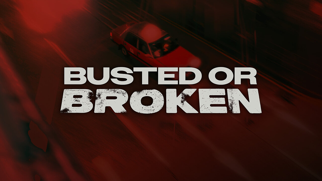 Busted Or Broken