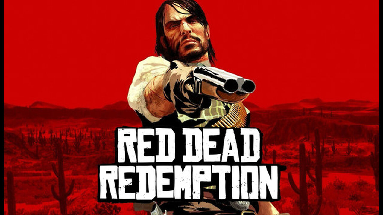 Red Dead Redemption Playthrough: Part 11