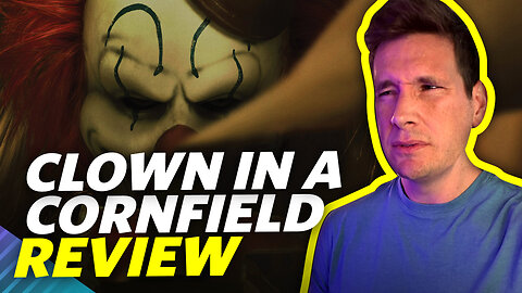 Clown In A Cornfield Movie Review