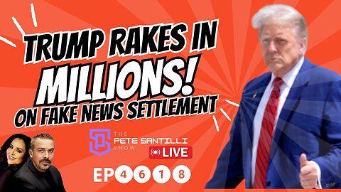 President Trump Rakes In Millions On Settlement of 60 Minutes Fake News Settlement [EP4618-8AM]