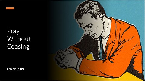Pray Without Ceasing