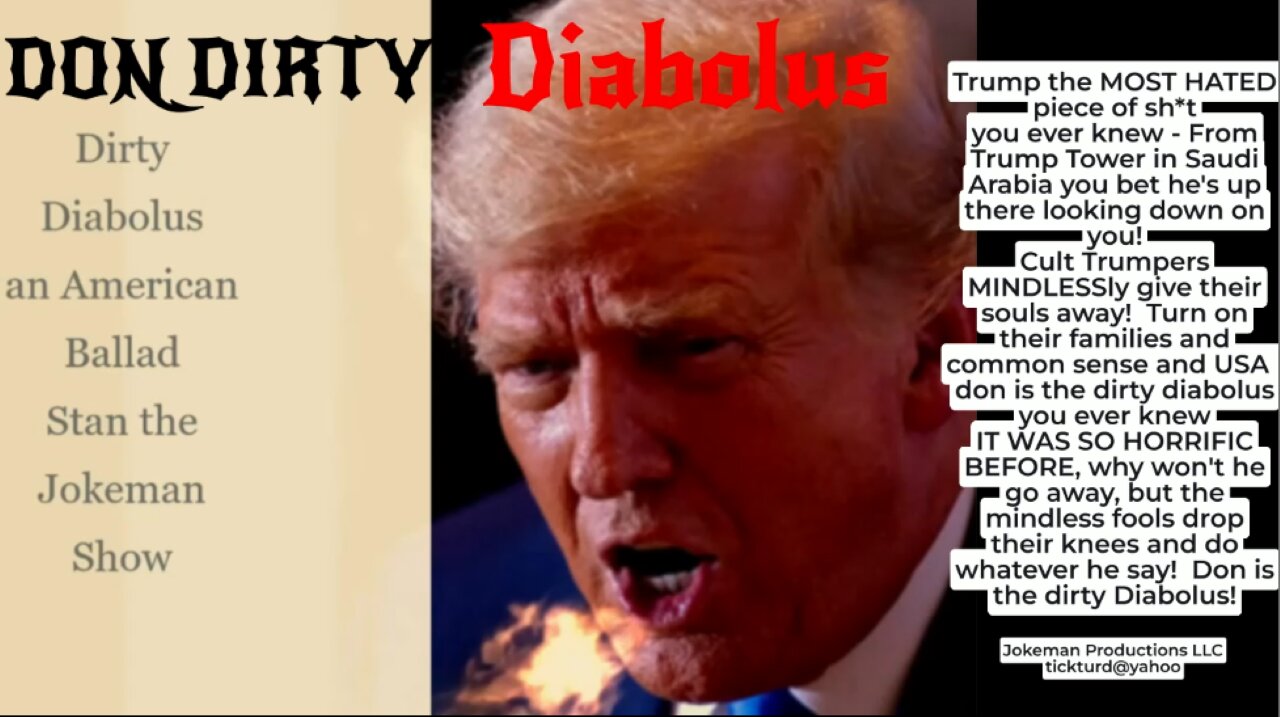 Don Dirty Diabolus an American Ballad by Stan the Jokeman SING LOUD AND SHARE