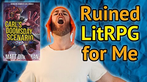 Carl’s Doomsday Scenario by Matt Dinniman Honest Review | No Hate, No Author Worship, No Spoilers